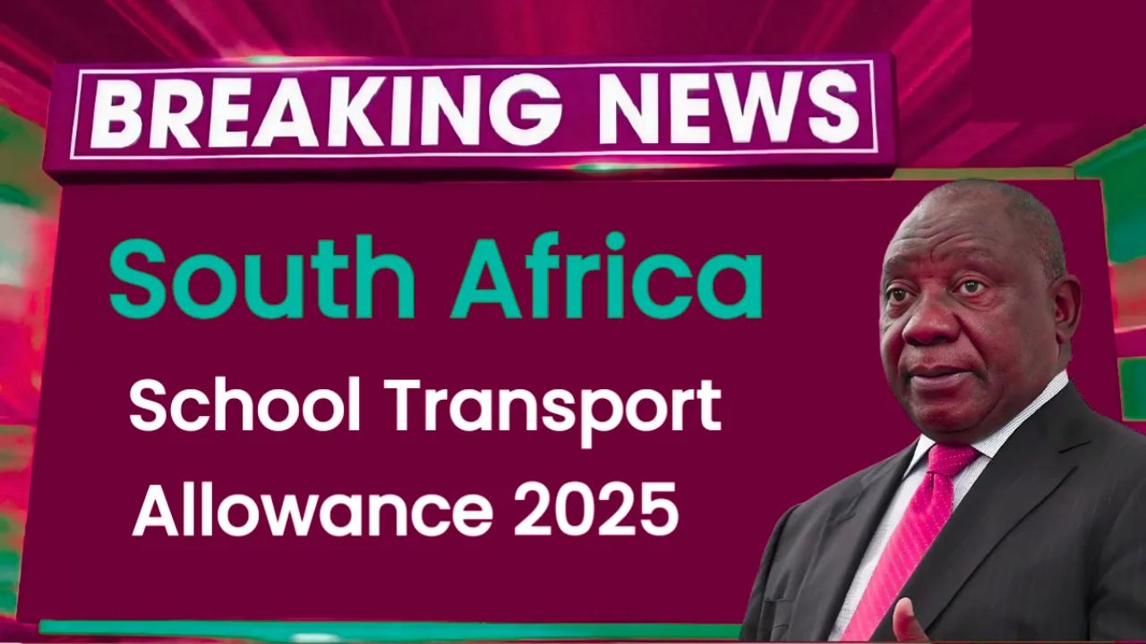 South Africa School Transport Allowance 2025: R870 Monthly Support Confirmed for Eligible Learners